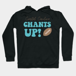 Coastal Carolina Chants Up Game Day Hoodie